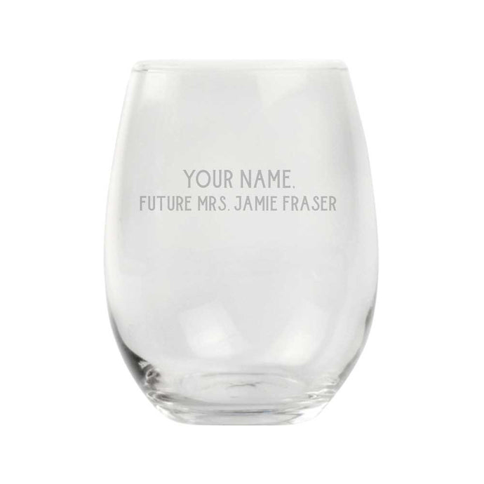 Future Mrs. Jamie Fraser Personalized Stemless Wine Glass from Outlander